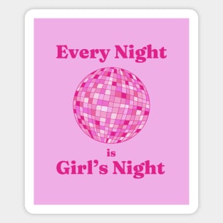 Every Night Is Girls Night illustration. Barbie quote in pink Magnet